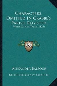Characters, Omitted in Crabbe's Parish Register