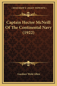 Captain Hector McNeill Of The Continental Navy (1922)