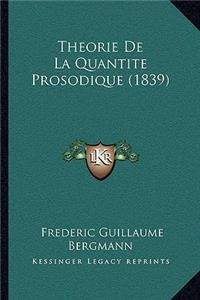 Theorie De La Quantite Prosodique (1839)