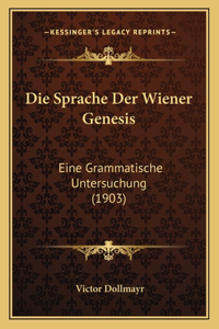 Die Sprache Der Wiener Genesis