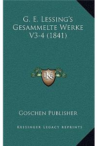 G. E. Lessing's Gesammelte Werke V3-4 (1841)