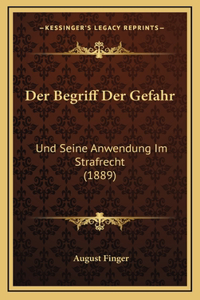 Der Begriff Der Gefahr