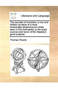 The monster of monsters