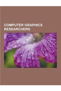 Computer Graphics Researchers