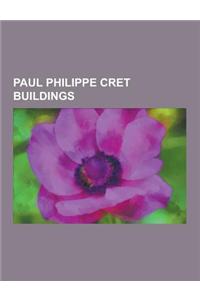 Paul Philippe Cret Buildings