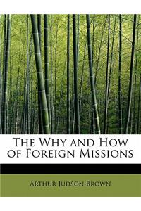 The Why and How of Foreign Missions