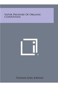 Vapor Pressure of Organic Compounds