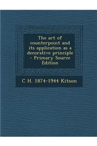 The Art of Counterpoint and Its Application as a Decorative Principle