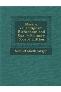 Messrs. Vallandigham, Richardson and Cox