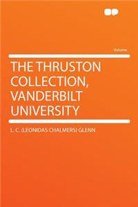 The Thruston Collection, Vanderbilt University