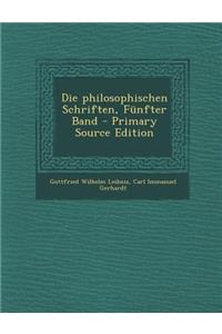 Die Philosophischen Schriften, Funfter Band