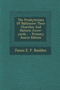 The Presbyterians of Baltimore