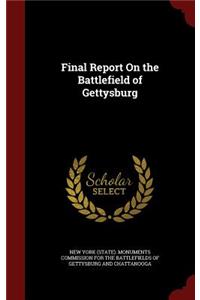 Final Report on the Battlefield of Gettysburg