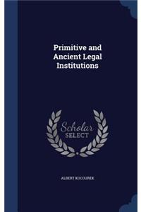 Primitive and Ancient Legal Institutions