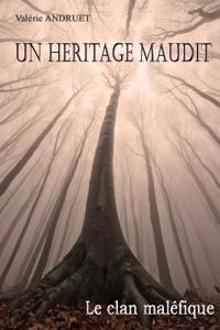 Heritage Maudit - Le Clan Malefique