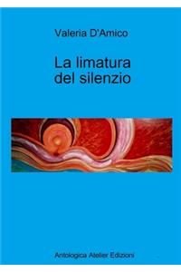 limatura del silenzio