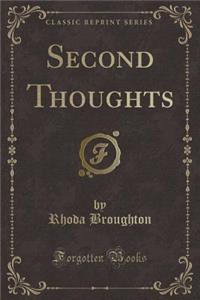 Second Thoughts (Classic Reprint)