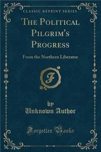 The Political Pilgrim's Progress