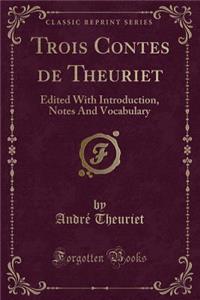 Trois Contes de Theuriet