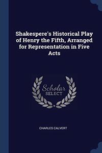 SHAKESPERE'S HISTORICAL PLAY OF HENRY TH