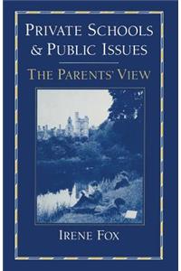 Private Schools and Public Issues