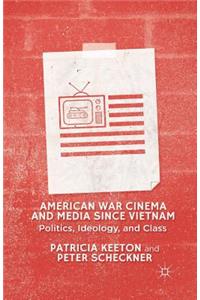 American War Cinema and Media Since Vietnam