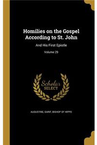 Homilies on the Gospel According to St. John