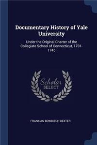 Documentary History of Yale University