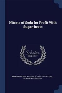 Nitrate of Soda for Profit With Sugar-beets