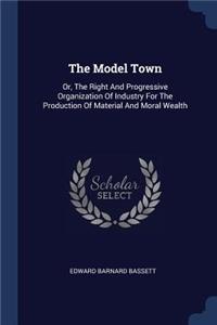 The Model Town