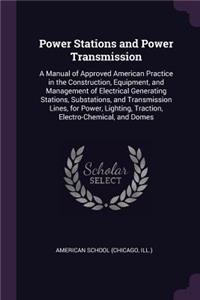 Power Stations and Power Transmission