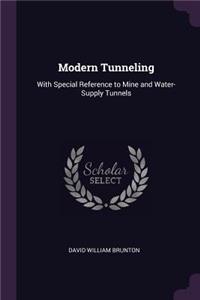 Modern Tunneling