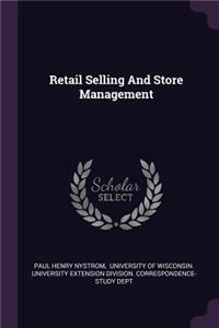 Retail Selling And Store Management