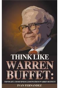 Think Like Warren Buffett