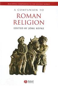 A Companion to Roman Religion