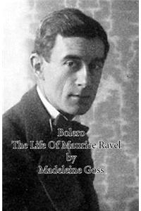 Bolero - The Life of Maurice Ravel