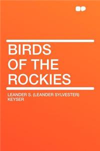 Birds of the Rockies