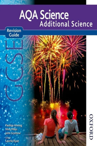 AQA Science GCSE Additional Science Revision Guide