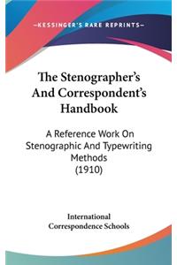 The Stenographer's And Correspondent's Handbook