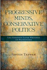 Progressive Minds, Conservative Politics