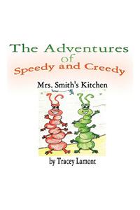 The Adventures of Speedy and Creedy