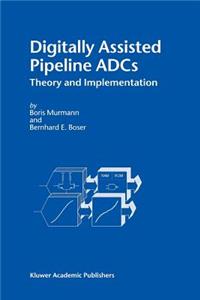 Digitally Assisted Pipeline Adcs