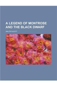 A Legend of Montrose and the Black Dwarf
