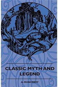 Classic Myth And Legend