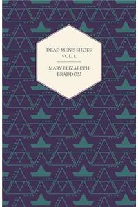 Dead Men's Shoes Vol. I.