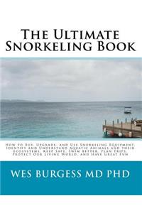Ultimate Snorkeling Book