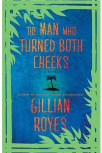 The Man Who Turned Both Cheeks