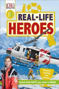 DK Readers L3: Real-Life Heroes