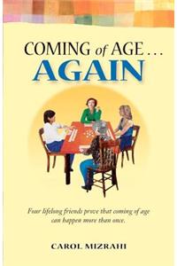 Coming of Age ... AGAIN