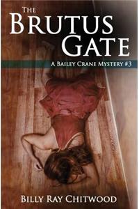 The Brutus Gate